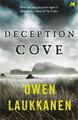 Deception Cove | A gripping and fast paced thriller | Owen Laukkanen | Englisch