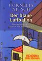 Der blaue Luftballon Nitsch, Cornelia: