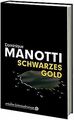 Schwarzes Gold (Ariadne Kriminalroman) von Manotti, Domi... | Buch | Zustand gut