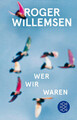 Wer wir waren Roger Willemsen