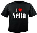 T-Shirt I Love Nella für Damen Herren und Kinder versch. Farben