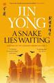 A Snake Lies Waiting: Legends of the Condor Heroes Vol. 3 von Jin Yong Taschenbuch 