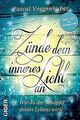 Zünde dein inneres Licht an (inkl. CD mit Meditationen):... | Buch | Zustand gut