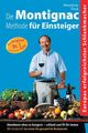 Die Montignac-Methode für Einsteiger: Abnehmen ohne zu hungern. Schlank und fit 