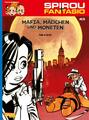 Spirou und Fantasio 43 | Mafia, Mädchen und Moneten | Philippe Tome | Deutsch