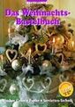 Bastelspass - Das Weihnachts-Bastelbuch