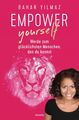 Empower Yourself Bahar Yilmaz