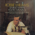 CD Robbie Williams Swing When You're Winning