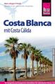 Reise Know-How Costa Blanca mit Costa Cálida Reiseführer für individuelles  3040