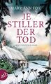 Je stiller der Tod | Ein Cornwall-Krimi | Mary Ann Fox | Deutsch | Taschenbuch