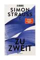 zu zweit von Simon Strauss