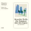 Die Wahrheit über das Lügen Benedict Wells - Hörbuch