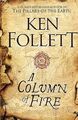 Eine Feuersäule (Die Kingsbridge-Romane), Follett, Ken, gebraucht; gutes Buch