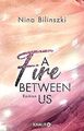 A Fire Between Us: Roman (Between Us-Reihe, Band 2) von ... | Buch | Zustand gut