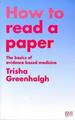 Wie man ein Papier liest: Die Grundlagen evidenzbasierter... - Trisha Greenhalgh