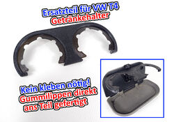 Getränkehalter für VW T4 Bulli & Passat 35i Ersatzteil / Ersatzbrille VolkswagenKein kleben! Die Gummilippen sind direkt mit gefertigt