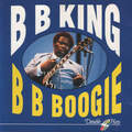 B.B. King - B B Boogie (CD)