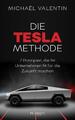 Michael Valentin / Die Tesla-Methode9783864707148