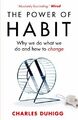 The Power of Habit: Why We Do What We Do, and How  by Duhigg, Charles 1847946240