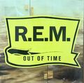 R.E.M. – OUT OF TIME – US – LP – 1991 – ALTERNATIVE/ROCK - FIRST ISSUE