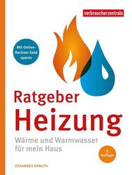 Ratgeber Heizung | Wärme und Warmwasser für mein Haus | Johannes Spruth | Buch