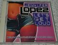 Jennifer Lopez - Lets get Loud  "39"