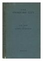 SIMON, ERNEST DARWIN SIR. MARION FITZGERALD The Smokeless City, by E. D. Simon a