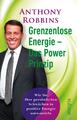 Das Powerprinzip. Grenzenlose Energie | Anthony Robbins | Taschenbuch | 496 S.