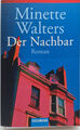 Der Nachbar von Minette Walters (2004, Taschenbuch) - guter Zustand