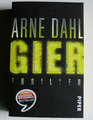 Gier Thriller von Arne Dahl Taschenbuch Piper Verlag