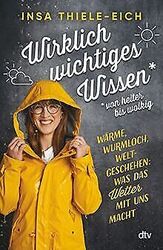 Wirklich wichtiges Wissen – von heiter bis wolkig: ... | Buch | Zustand sehr gutGeld sparen & nachhaltig shoppen!