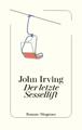 John Irving / Der letzte Sessellift9783257072228