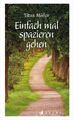 Einfach mal spazieren gehen | Titus Müller | Buch | 140 S. | Deutsch | 2019 | Ar