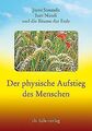 Der physische Aufstieg des Menschen von Nandi, Ines | Buch | Zustand gut