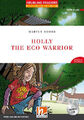 Holly the Eco Warrior, mit 1 Audio-CD von Hobbs, Martyn [Taschenbuch]