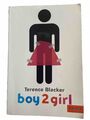 Boy2Girl von Terence Blacker (2017, Taschenbuch)