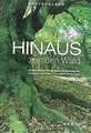 HINAUS in den Wald: Entdecken, wo Deutschland am gr... | Buch | Zustand sehr gut