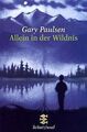 Allein in der Wildnis von Paulsen, Gary | Buch | Zustand gut