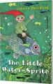 Otfried Preußler; Winnie Gebhardt; Anthea Bell / The Little Water-Sprite