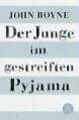 Der Junge im gestreiften Pyjama von John Boyne (2009, Taschenbuch)