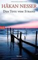 Der Tote vom Strand: Roman von Nesser, Håkan | Buch | Zustand sehr gut