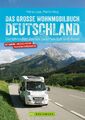 Das große Wohnmobilbuch Deutschland - Petra Lupp -  9783734312748