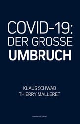 Covid-19 Der Große Umbruch Klaus Schwab Thierry Malleret Neu Corona