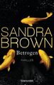 Betrogen Thriller Brown, Sandra und Eva L. Wahser: 1339656