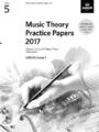 Musiktheorie Praxisarbeiten 2017, ABRSM Klasse 5 (Musiktheoriearbeiten (ABRSM))