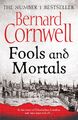 Fools and Mortals | Bernard Cornwell | Englisch | Taschenbuch | 2018