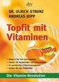 Topfit mit Vitaminen | Ulrich Strunz, Andreas Joop, Andreas Jopp | 2006