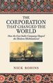 The Corporation That Changed the World: How the Eas... | Buch | Zustand sehr gut