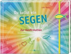 NEU OVP Du sollst ein Segen sein - Geschenkbuch zur Konfirmation