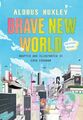 Brave New World: A Graphic Novel | Aldous Huxley, Fred Fordham | 2022 | englisch